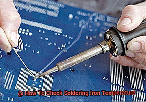 How To Check Soldering Iron Temperature-2