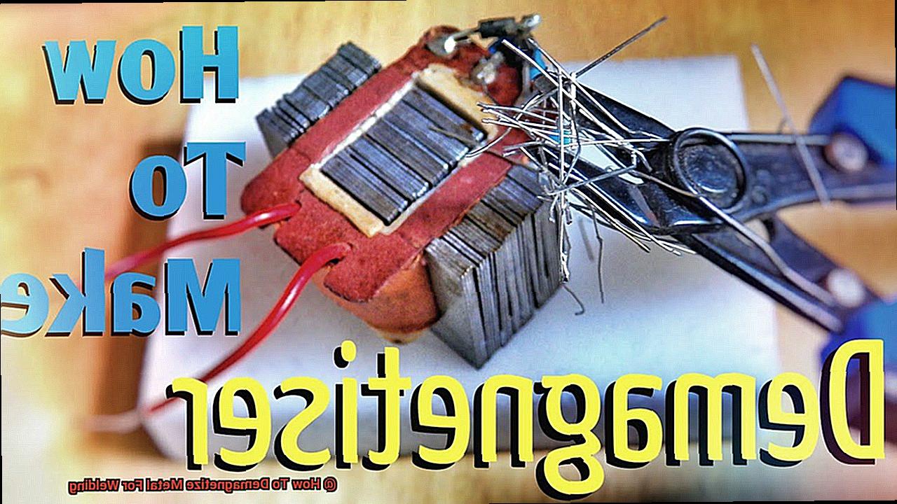 How To Demagnetize Metal For Welding-6