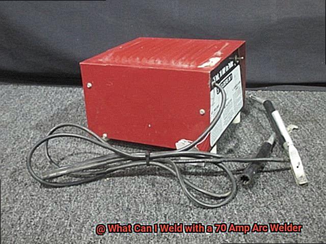 What Can I Weld with a 70 Amp Arc Welder-2