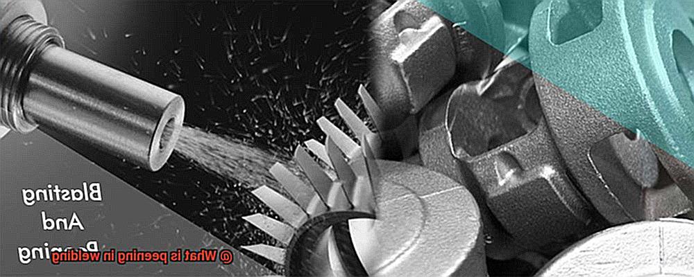 What is peening in welding-5