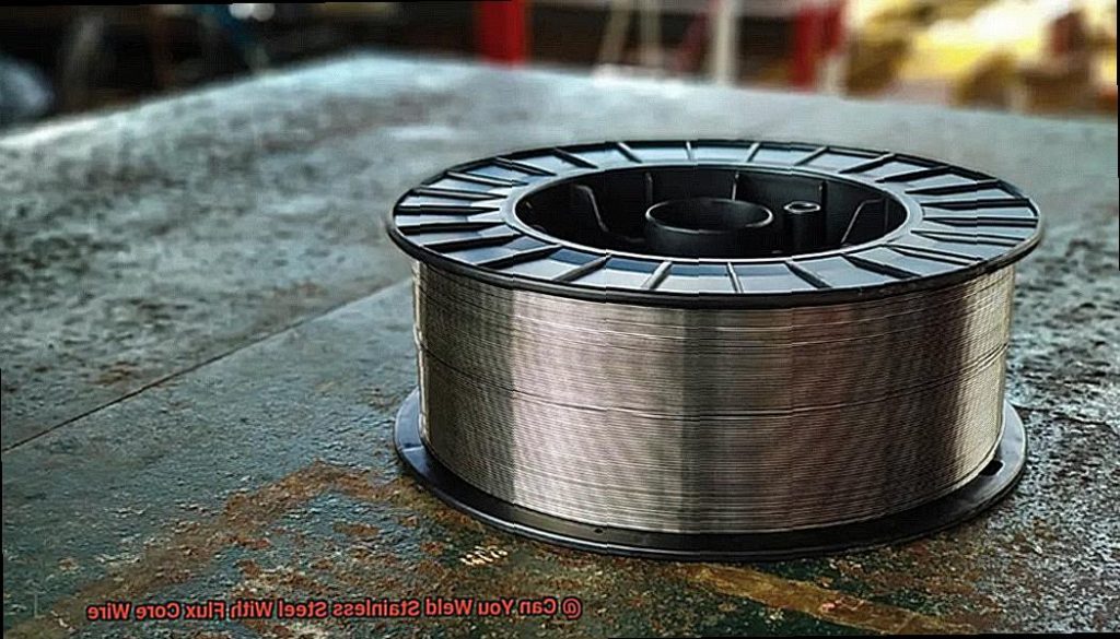 Can You Weld Stainless Steel With Flux Core Wire? The Welding Guru