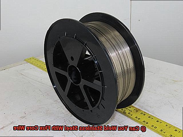 Can You Weld Stainless Steel With Flux Core Wire-4
