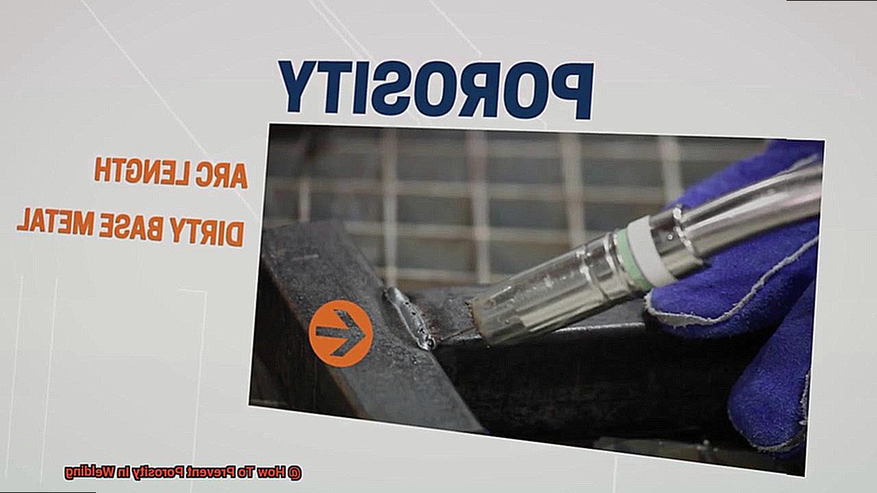 How To Prevent Porosity In Welding-2