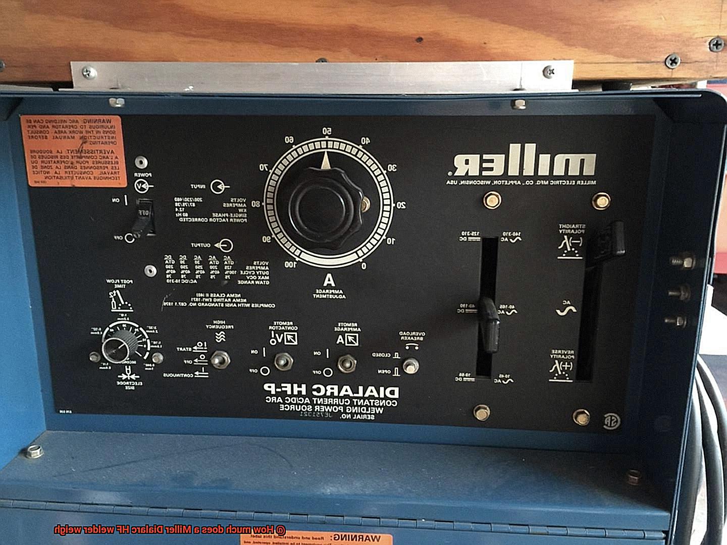 How much does a Miller Dialarc HF welder weigh-2