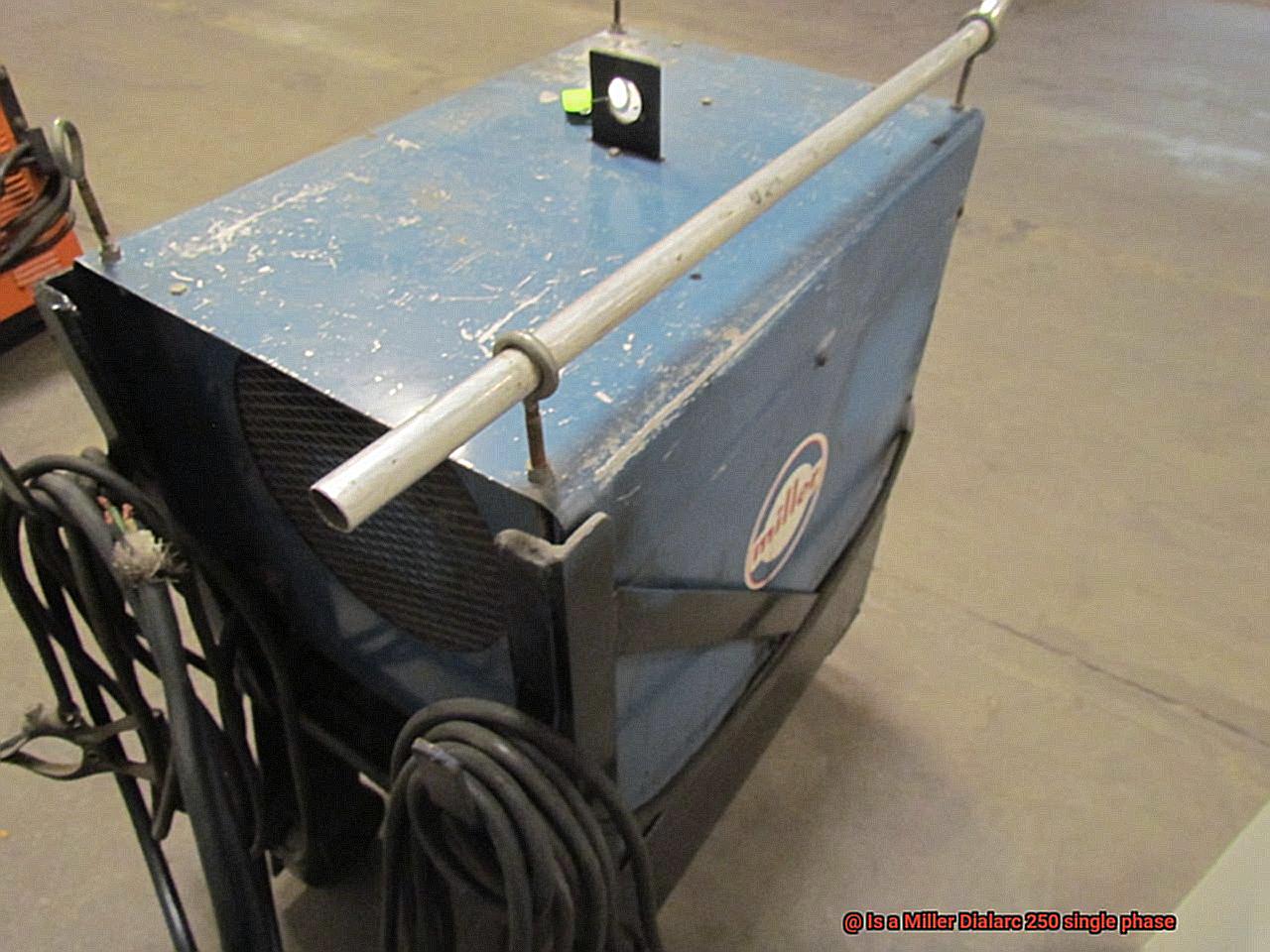 Is a Miller Dialarc 250 single phase-5