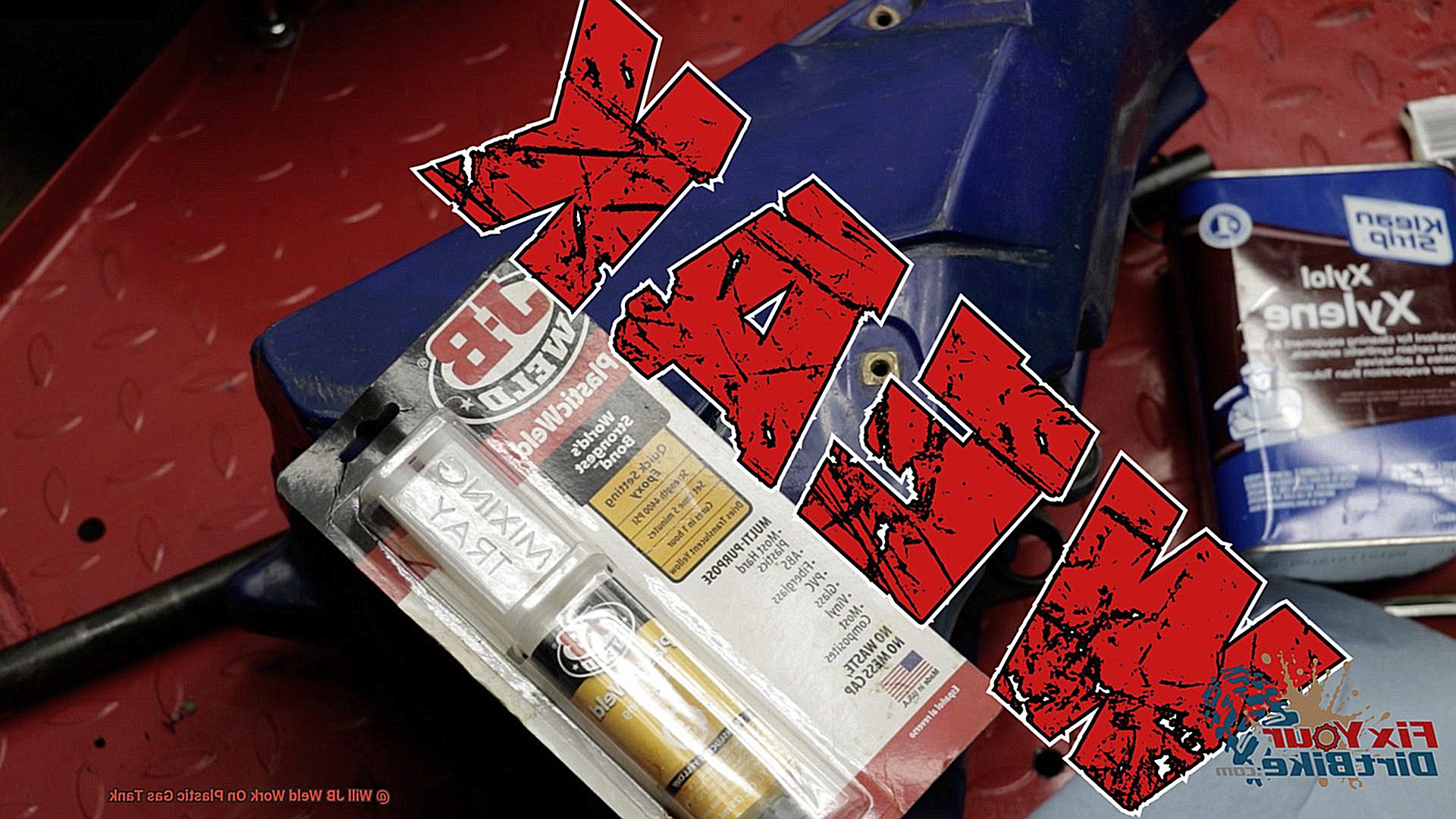 Will JB Weld Work On Plastic Gas Tank-3